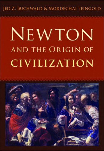 Newton and the origin of civilization