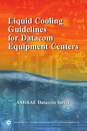 Liquid cooling guidelines for datacom equipment centers