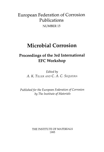 Microbial corrosion : proceedings of the 3rd International EFC Workshop