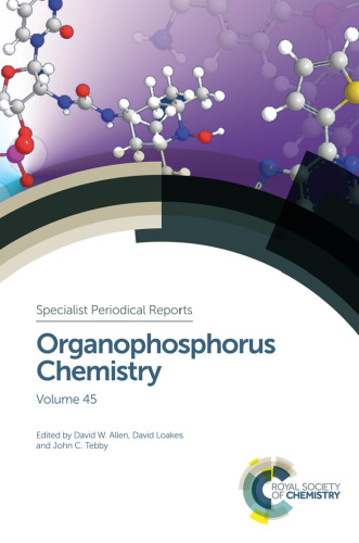 Organophosphorus chemistry. Volume 45