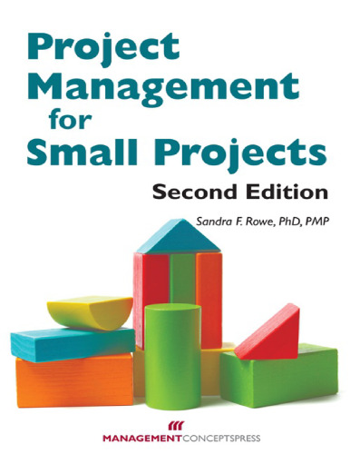Project management for small projects, second edition