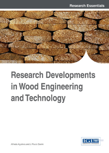 Research developments in wood engineering and technology