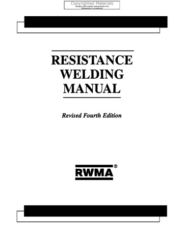 Resistance Welding Manual, Revised 4th Edition