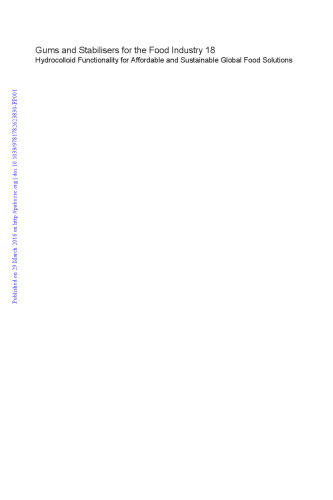 Gums and stabilisers for the food industry. 18 : Hydrocolloid functionality for affordable and sustainable global food solutions