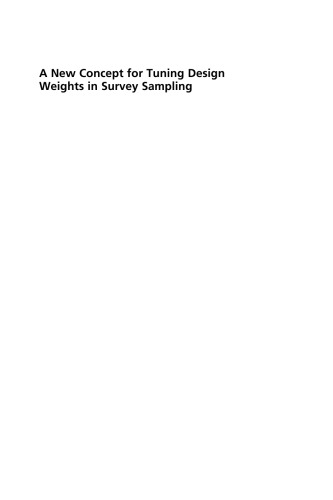 A new concept for tuning design weights in survey sampling : jackknifing in theory and practice
