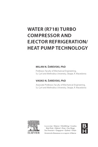 Water (R718) Turbo Compressor and Ejector Refrigeration / Heat Pump Technology