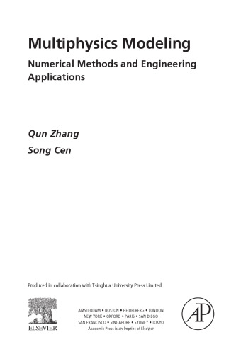 Multiphysics Modeling: Numerical Methods and Engineering Applications: Tsinghua University Press Computational Mechanics Series