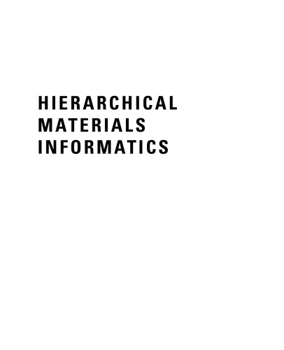 Hierarchical materials informatics : novel analytics for materials data