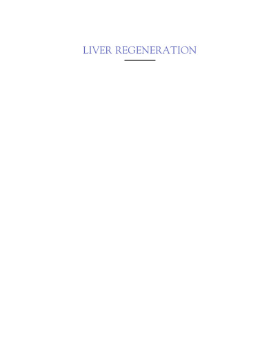 Liver regeneration : basic mechanisms, relevant models and clinical applications