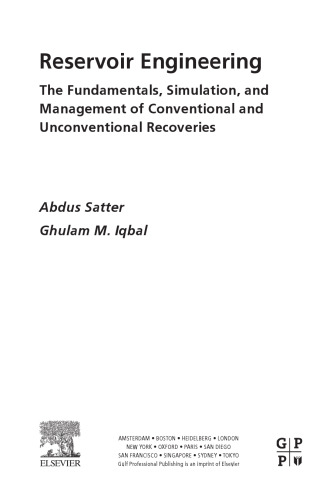 Reservoir engineering : the fundamentals, simulation, and management of conventional and unconventional recoveries