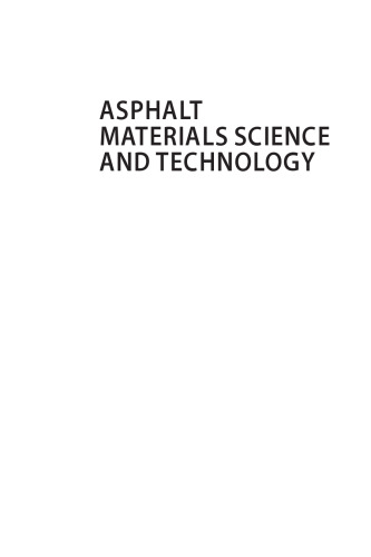 Asphalt Materials Science and Technology