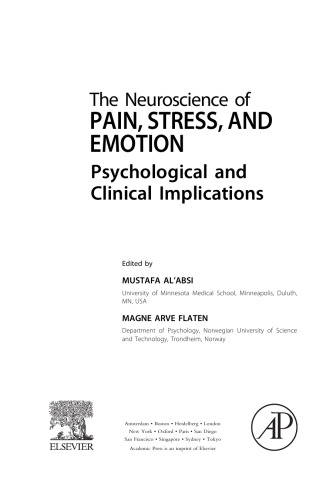Neuroscience of Pain, Stress, and Emotion. Psychological and Clinical Implications