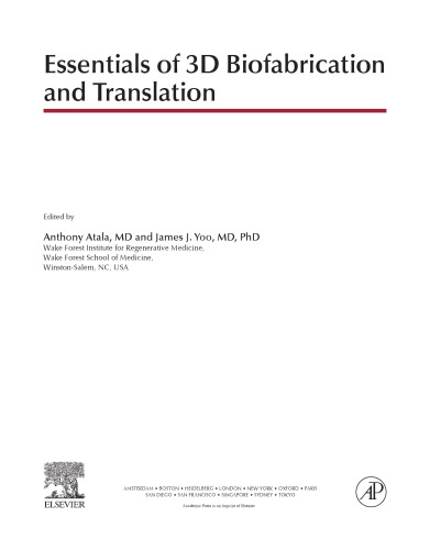 Essentials of 3D Biofabrication and Translation