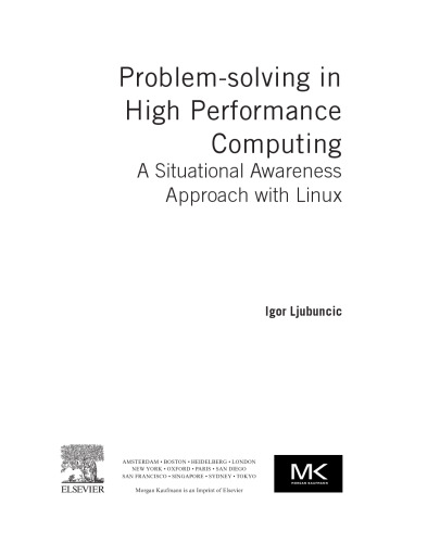 Problem-solving in high performance computing : a situational awareness approach with Linux
