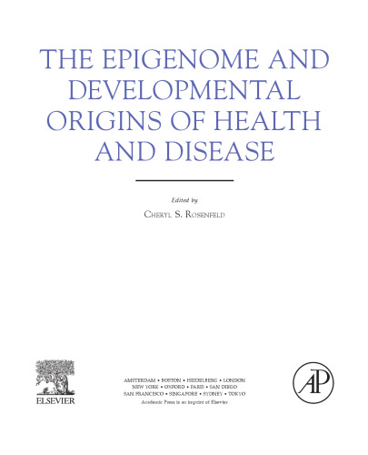 The Epigenome and Developmental Origins of Health and Disease