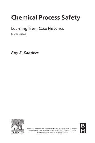 Chemical Process Safety, Fourth Edition: Learning from Case Histories