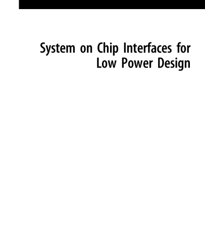 System on Chip Interfaces for Low Power Design