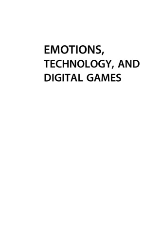 Emotions, Technology, and Digital Games