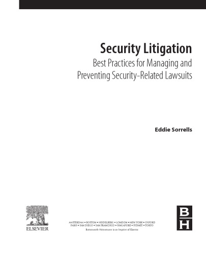 Security litigation : best practices for managing and preventing security-related lawsuits