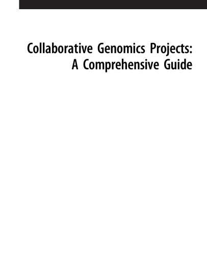 Collaborative genomics projects : a comprehensive guide