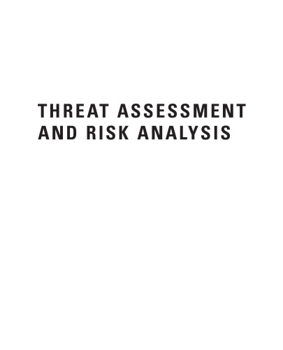 Threat assessment and risk analysis : an applied approach