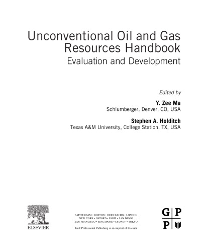 Unconventional oil and gas resources handbook : evaluation and development
