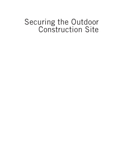 Securing the outdoor construction site : strategy, prevention, and mitigation