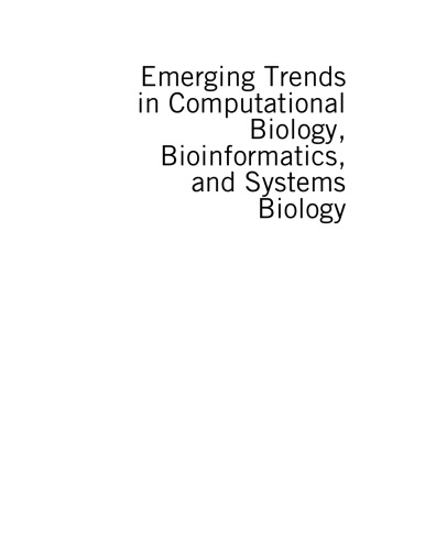 Emerging trends in computational biology, bioinformatics, and systems biology : algorithms and software tools