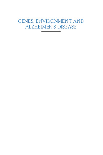 Genes, Environment and Alzheimer's Disease