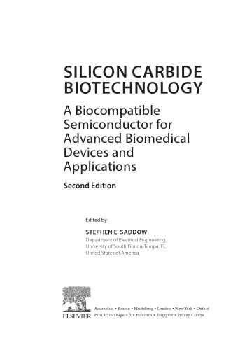 Silicon Carbide Biotechnology, Second Edition: A Biocompatible Semiconductor for Advanced Biomedical Devices and Applications