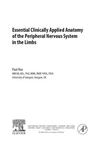 Essential Clinically Applied Anatomy of the Peripheral Nervous System in the Limbs