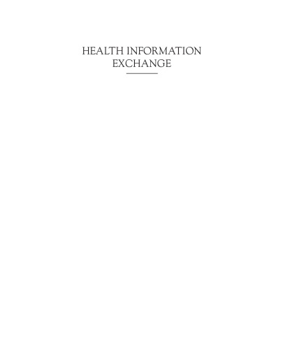 Health information exchange : navigating and managing a network of health information systems