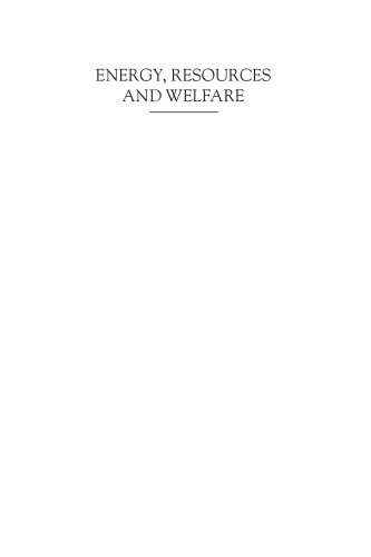 Energy, resources and welfare : exploration of social frameworks for sustainable development