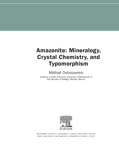 Amazonite : mineralogy, crystal chemistry, and typomorphism
