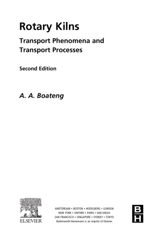 Rotary Kilns, Second Edition: Transport Phenomena and Transport Processes