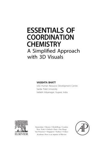 Essentials of coordination chemistry : a simplified approach with 3D visuals