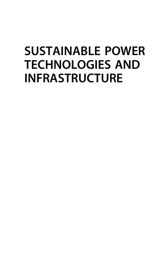 Sustainable power technologies and infrastructure : energy sustainability and prosperity in a time of climate change