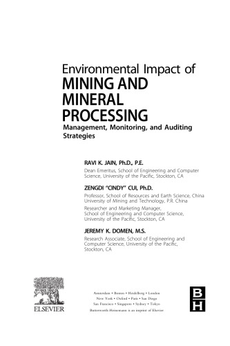 Environmental impact of mining and mineral processing : management, monitoring, and auditing strategies