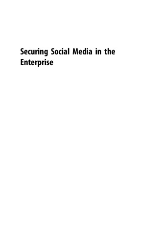 Securing Social Media in the Enterprise