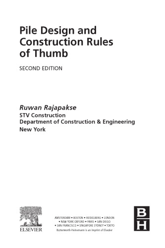 Pile Design and Construction Rules of Thumb, Second Edition