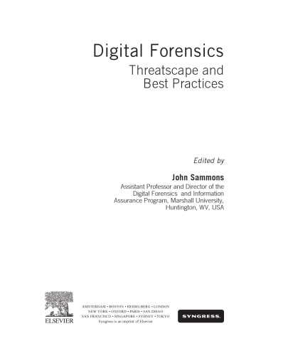 Digital forensics : threatscape and best practices