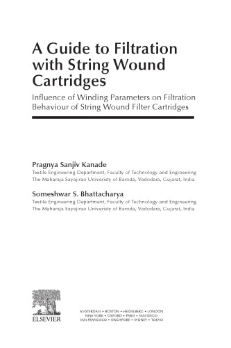 A guide to filtration with string wound cartridges : influence of winding parameters on filtration behaviour of string wound filter cartridges