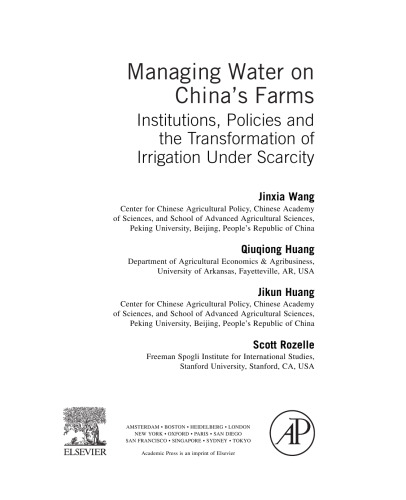 Managing water on China's farms : institutions, policies and the transformation of irrigation under scarcity