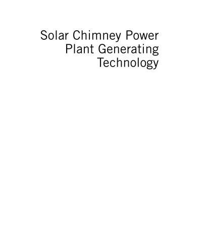 Solar Chimney Power Plant Generating Technology