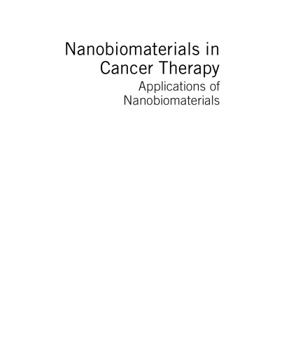 Nanobiomaterials in Cancer Therapy. Applications of Nanobiomaterials Volume 7