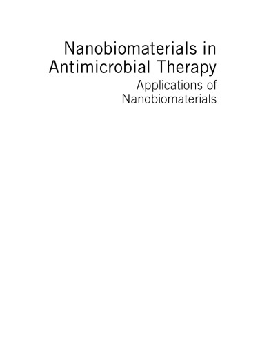 Nanobiomaterials in Antimicrobial Therapy. Applications of Nanobiomaterials Volume 6