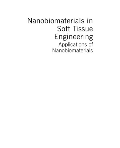 Nanobiomaterials in Soft Tissue Engineering. Applications of Nanobiomaterials Volume 5