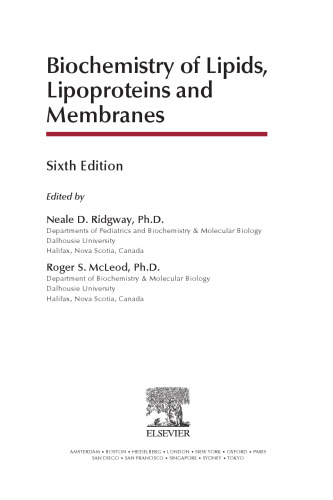 Biochemistry of Lipids, Lipoproteins and Membranes, Sixth Edition