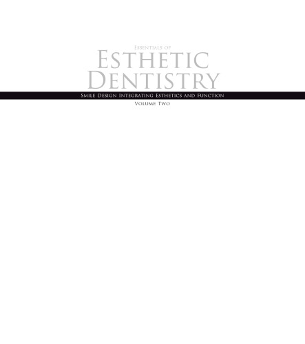 Smile Design Integrating Esthetics and Function: Essentials in Esthetic Dentistry, 1e