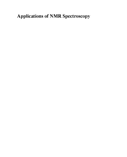 Applications of NMR Spectroscopy. Volume 1